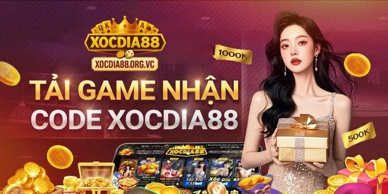 Hướng dẫn nhận code xocdia88 chỉ với ba bước